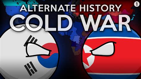 Alternate History Cold War Part 1 Youtube