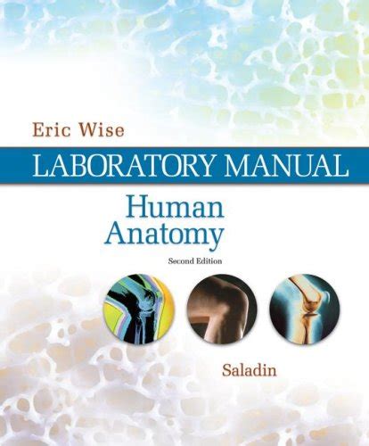Lab Manual To Accompany Saladins Human Anatomy Wiseeric