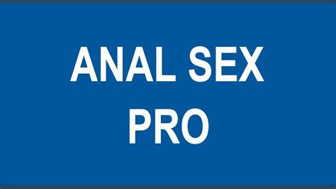 Anal Sex Pro Come Farle Provare Un Piacere Mai Vissuto Prima Col Sesso