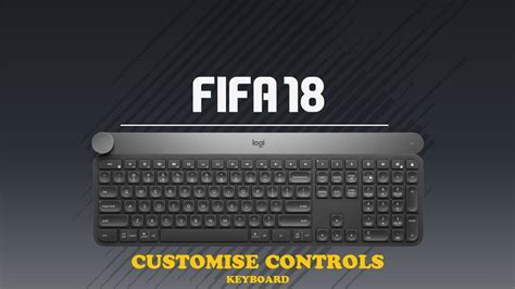 Helps to configure controls in keyboard for pes 2014. FIFA 18 Customise controls KEYBOARD - YouTube