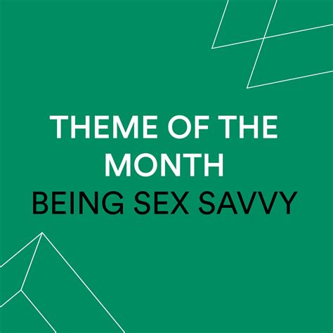 Theme Of The Month Being Sex Savvy — Learning Skills Partnership