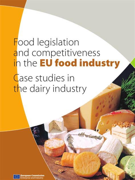 Food Legislation And Competitiveness In The Eu Food Industry European