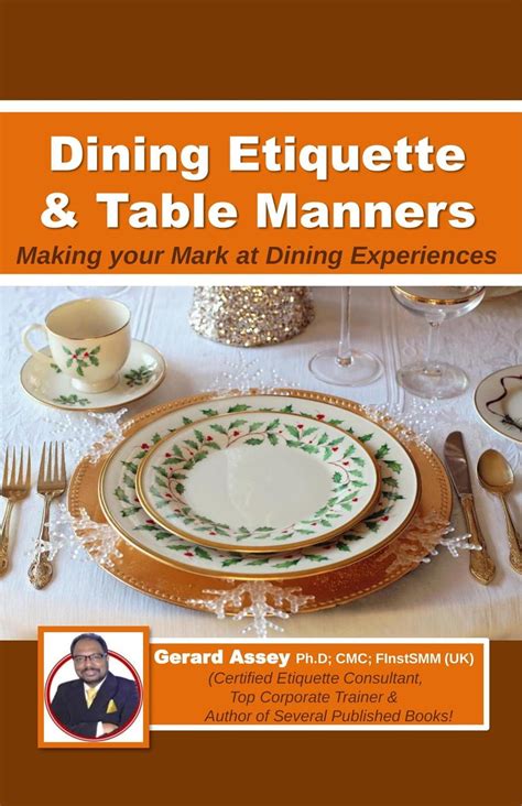 Dining Etiquette And Table Manners Ebook By Gerard Assey Epub Book