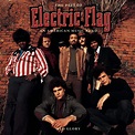The Electric Flag - The Best Of The Electric Flag-An American Music ...