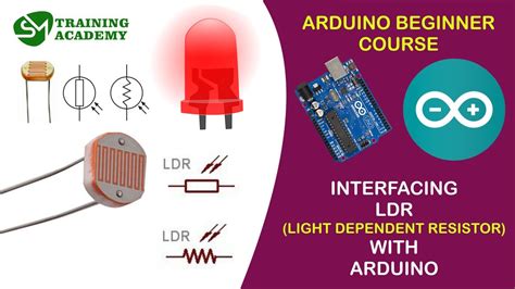 Ldr Interfacing With Arduino Tutorial Light Dependent Resistor Youtube
