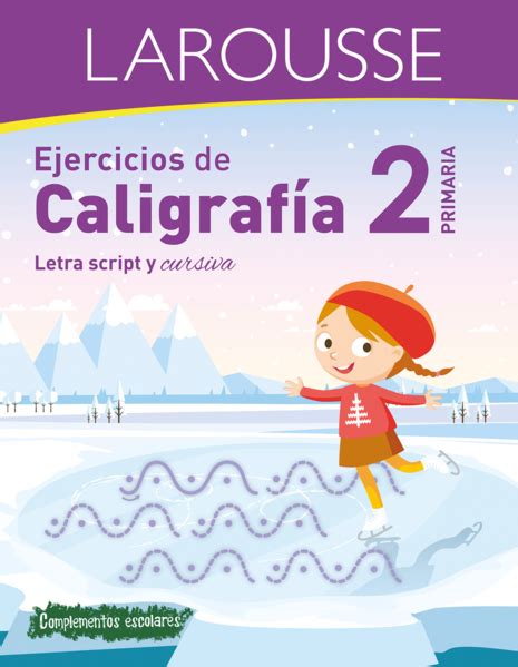 Ejercicios De Caligrafia Letra Script Y Cursiva Primaria 2 Ediciones