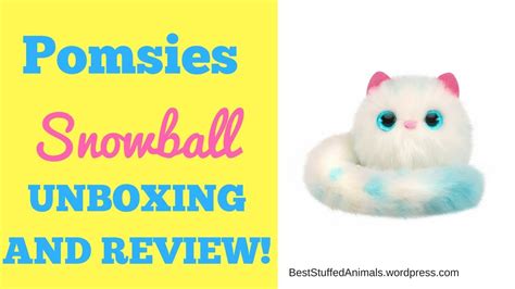 Pomsies Snowball Unboxing And Review Best Interactive Toy For 2018 Youtube
