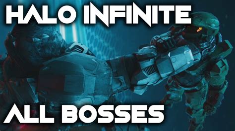 Halo Infinite All Bosses And Ending Youtube