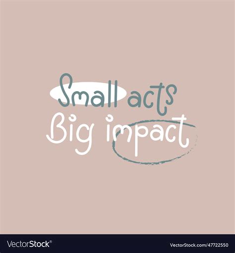 Small Acts Big Impact Handwriting Lettering Poster