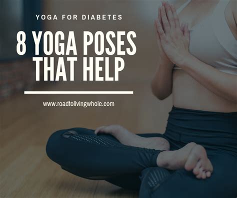 Yoga For Diabetes 8 Yoga Poses To Keep A Check On Diabetes