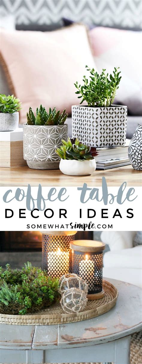 5 Styling Tips And Coffee Table Decor Ideas Somewhat Simple