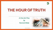 The Hour of Truth By Percival Wilde - YouTube