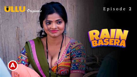 Rain Basera Part 1 2023 Hindi Hot Web Series Ullu