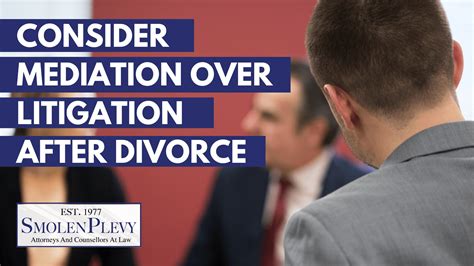 Mediation For Divorcing Couples Why You Should Consider It Smolenplevy