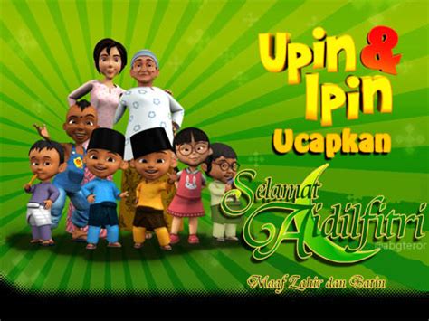 It is the trend now that parent rewards their children with money for fasting instead of making them understand that fasting is a religious obligation. harrazdani: KAD RAYA UPIN & IPIN | KAD RAYA KARTUN UPIN ...