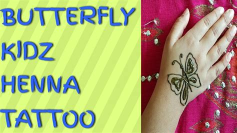 Kids Henna Butterfly Tattoo Youtube