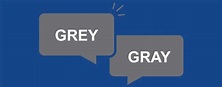 Gray or Grey: Which is The Right Word? Dictionary.com