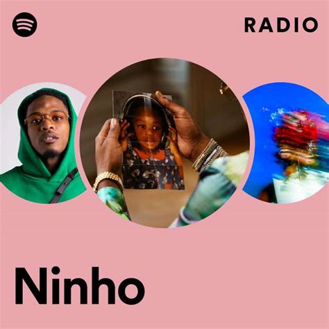 Ninho Radio Playlist By Spotify Spotify