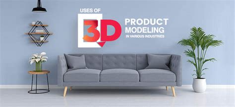 What Is 3d Product Design And Which Industries Need It