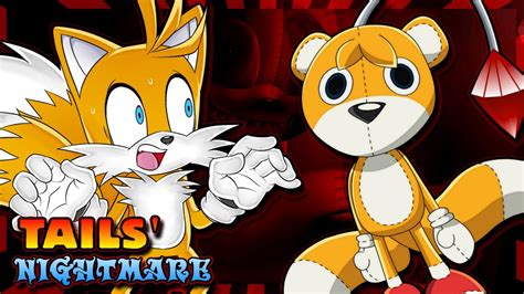 Tails Nightmare Ft Tails Doll