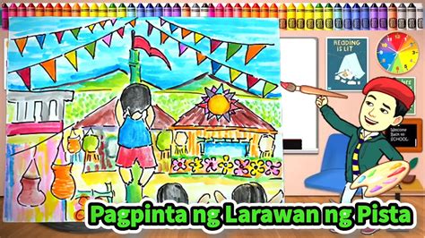 Grade 4 Arts Quarter 2 Week 4 Larawan Ng Pista Youtube