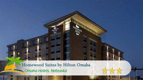 Homewood Suites By Hilton Omaha Downtown Omaha Hotels Nebraska