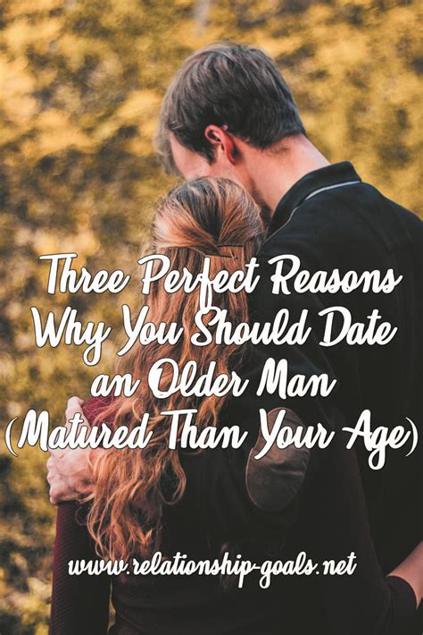 3 Perfect Reasons Why You Should Date An Older Man Matured Than Your