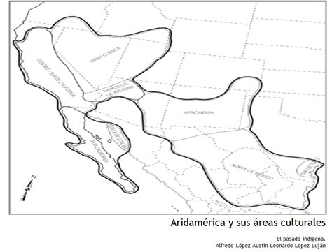 Las áreas Culturales Del México Antiguo Aridamérica Historia Segundo