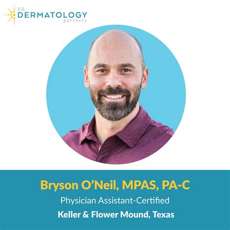 Welcome Bryson Oneil Pa C To Keller Texas Us Dermatology Partners