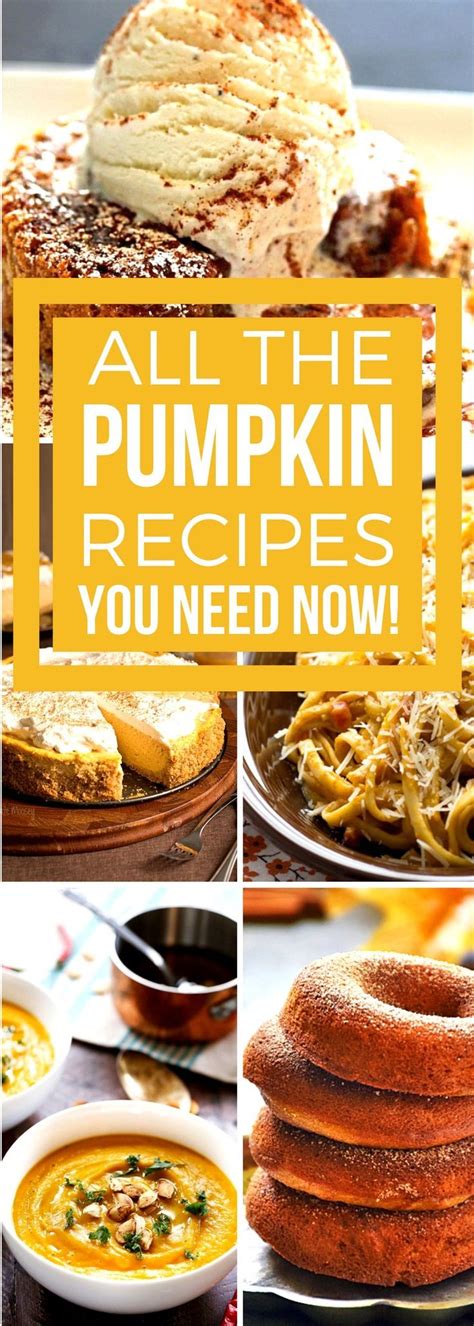 All The Pumpkin Recipes You Need Sweet And Savory And Perfect For Fall