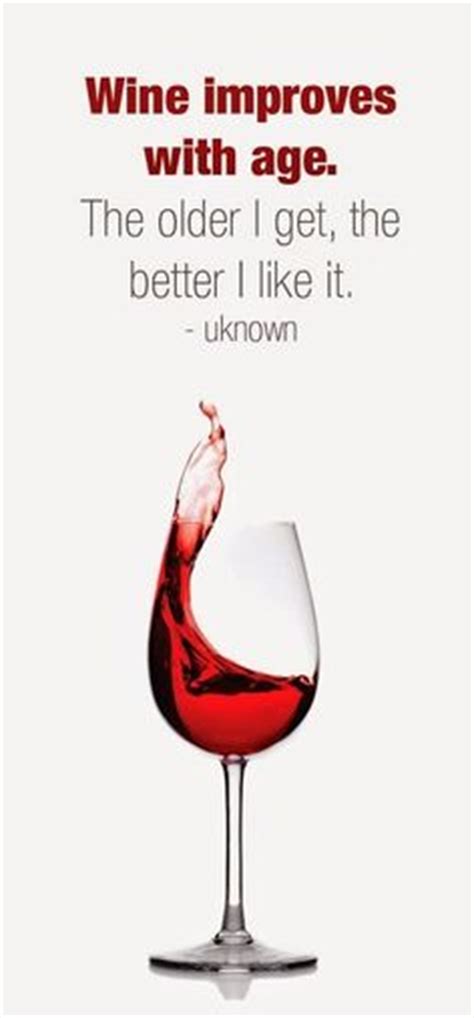 Just Like Fine Wine Quotes Quotesgram