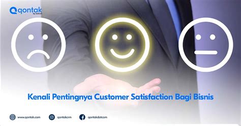 Customer Satisfaction Arti Cara Mengukur Dan Tips Meningkatkannya
