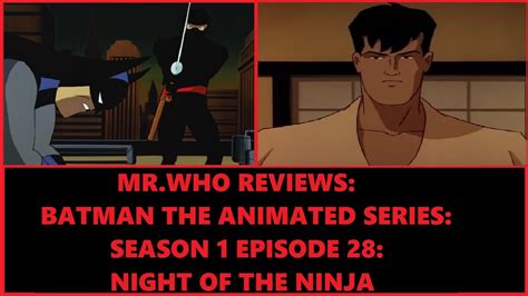 Mr Who Reviews Batman The Animated Season 1 Episode 28 Night Of