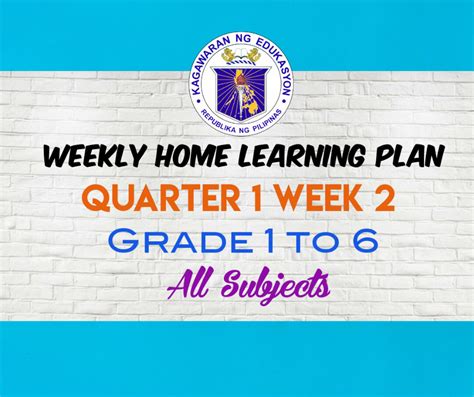 Weekly Home Learning Plan Quarter 1 Week 2 Grade 1 To Grade 6 Guro Ako