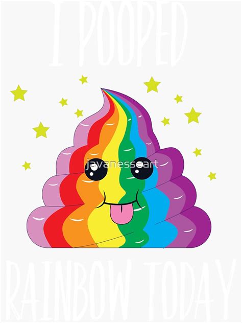 I Poop Rainbow Today Rainbow Poop Emoji Ts Sticker By