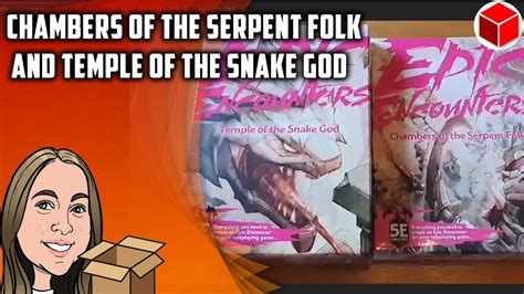 Epic Encounters Chambers Of The Serpent Folk And Temple Of The Snake