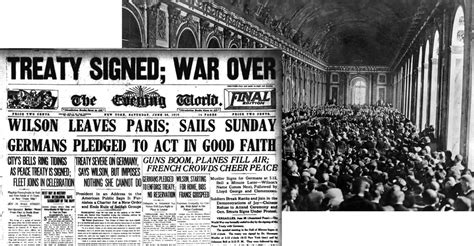 28 Juin 1919 La Fin De La Première Guerre Mondiale Et Le Traité De