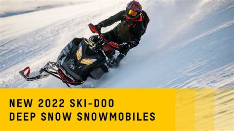 Discover The 2022 Ski Doo Deep Snow Snowmobiles Walkaround Youtube