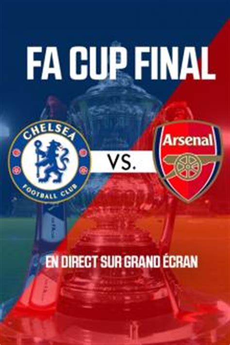 Entry is open to all professional english teams in the premier league and football league. FA Cup Final: Chelsea FC - Arsenal FC - 2017 | Kinepolis ...