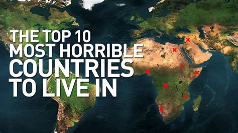 How many countries can you name? Top 10 Worst Countries in the World to Live - YouTube