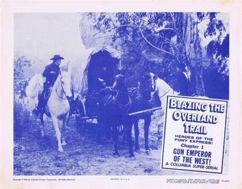 Blazing The Overland Trail Chapter 1 Original Lobby Card Columbia
