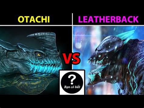 Otachi Vs Leatherback Con N O S Th Ng B N C Bi T Youtube