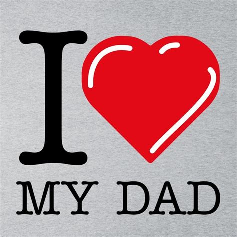 I Love My Dad Red Heart Mens T Shirt I Love My Dad Mens Tshirts Mens T