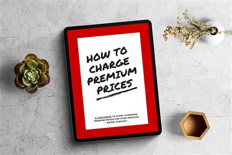 Free Guide To Charging Premium Prices Nader Almaleh