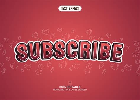 Premium Vector Subscribe Text Effect Subscribe Button Text Effect
