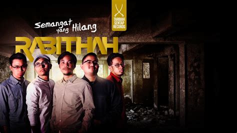 Adnin roslan & akmal mustafa produser: Rabithah - Semangat Yang Hilang (Official Lyric Video ...