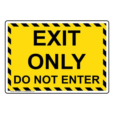 Exit Only Do Not Enter Sign Nhe 29399