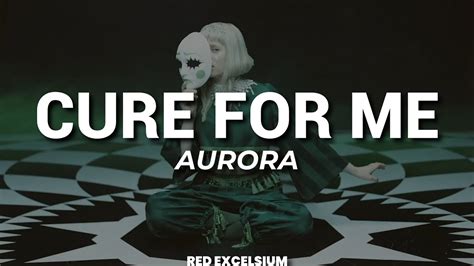 Aurora Cure For Me Letra Sub Español Youtube