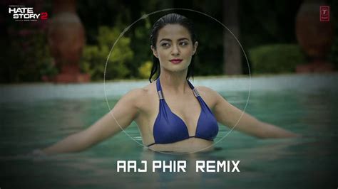 aaj phir remix full audio song hate story 2 arijit singh jay bhanushali surveen chawla youtube