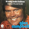 Glen Campbell - It's Only Make Believe (1971, Vinyl) | Discogs